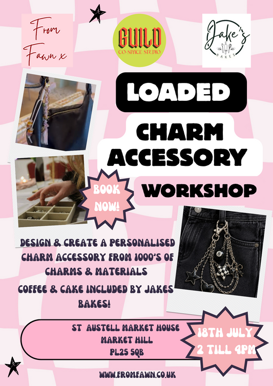 Loaded Charm Acessory Workshop In Collaboration with Guild Market House & Jake's Bakes - St Austell